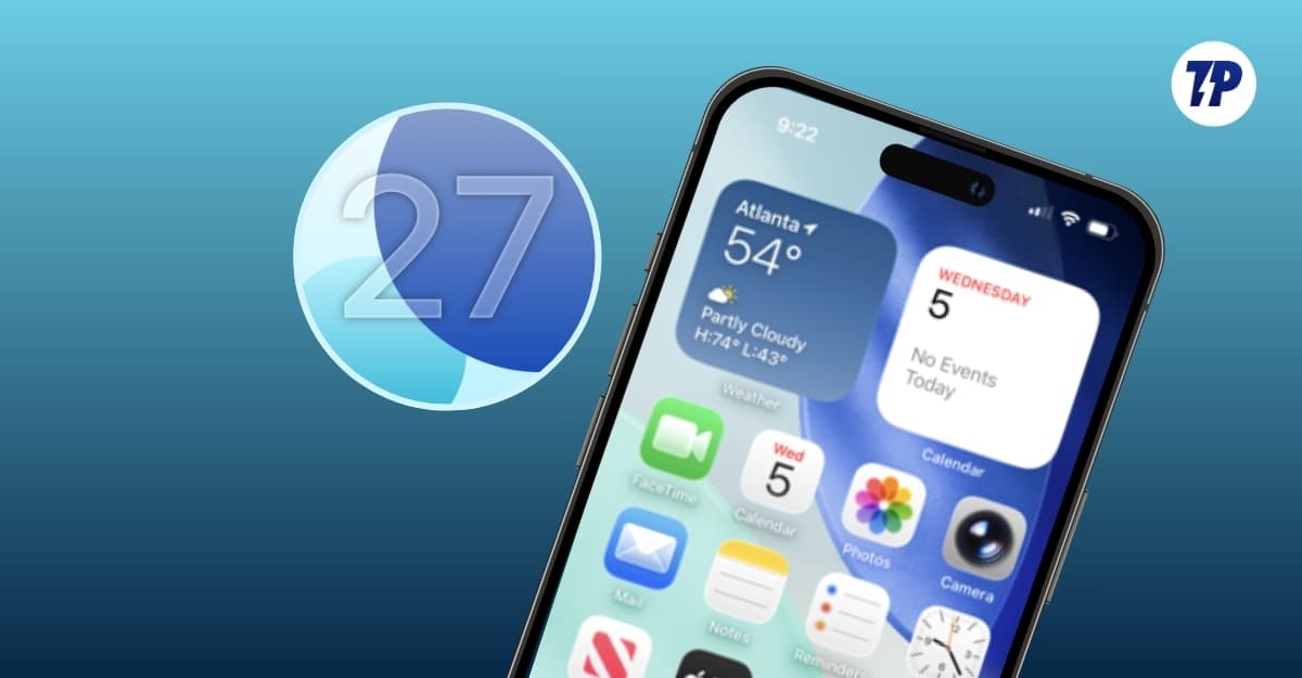 Lộ diện bản cập nhật iOS 27: Siri ‘lột xác’ toàn diện, đột phá mới về AI